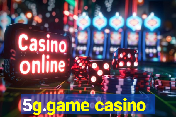 5g.game casino